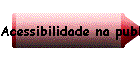 Acessibilidade na publicao na web